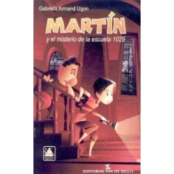 MARTIN Y EL MISTERIO DE LA ESCUELA 1029
