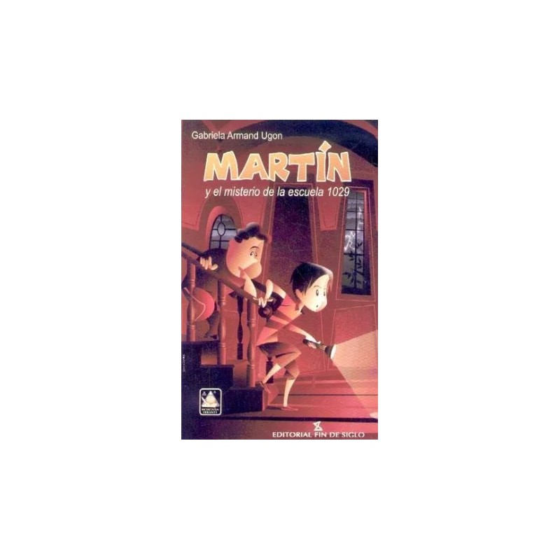 MARTIN Y EL MISTERIO DE LA ESCUELA 1029