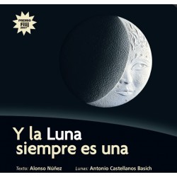 Y LA LUNA SIEMPRE ES UNA