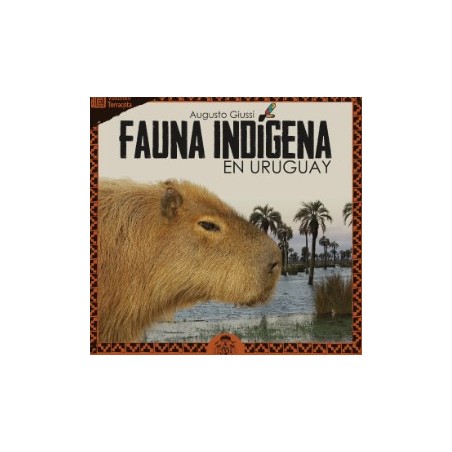 FAUNA INDÍGENA EN URUGUAY