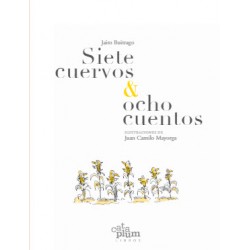 Siete cuervos & ocho cuentos